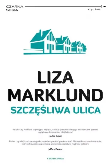 Szczęśliwa ulica. Annika Bengtzon. Tom 10