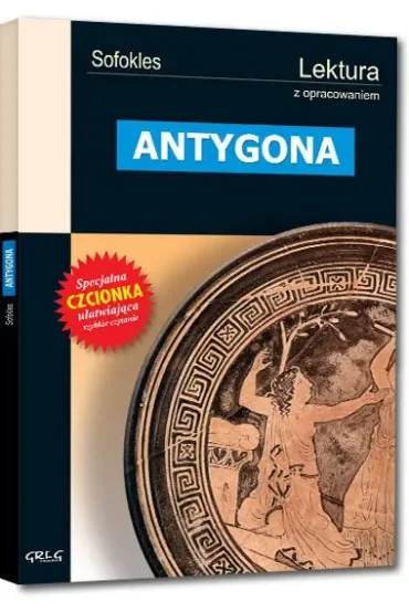 Antygona. Wydanie z opracowaniem i streszczeniem