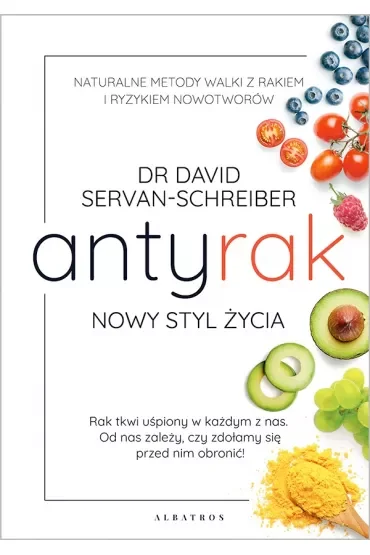 Antyrak. Nowy styl życia