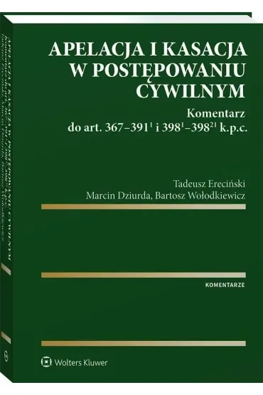 Apelacja i kasacja w postępowaniu cywilnym