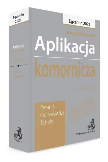 Aplikacja komornicza 2021. Pytania, odpowiedzi, tabele