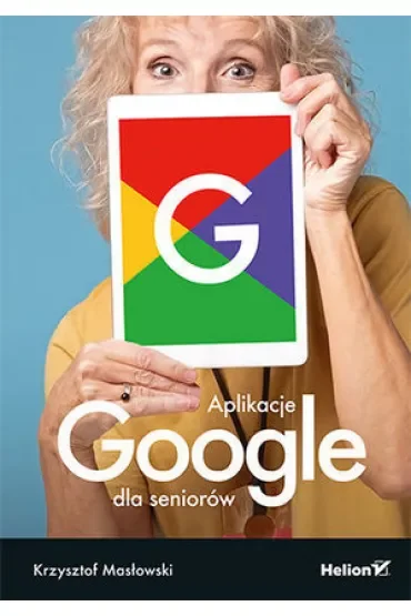 Aplikacje Google dla seniorów