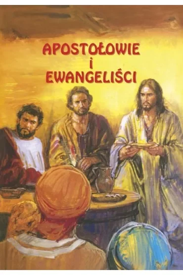Apostołowie i Ewangeliści