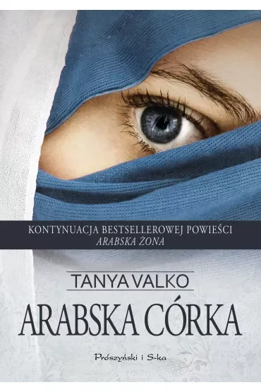 Arabska córka. Arabska saga. Tom 2