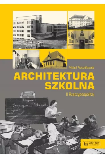 Architektura szkolna II Rzeczypospolitej