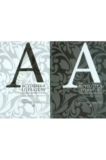 Arcydzieła literatury niemieckojęzycznej. Szkice – komentarze – interpretacje Tom 2
