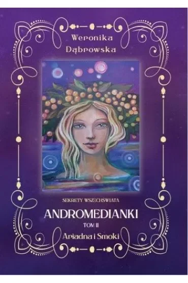 Ariadna i Smoki. Andromedianki. Tom 2