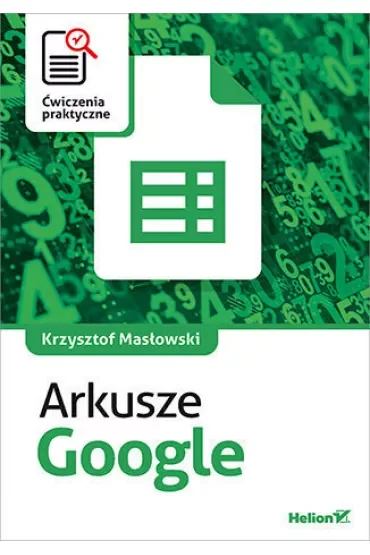 Arkusze Google. Ćwiczenia praktyczne
