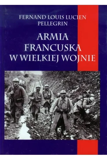 Armia francuska w Wielkiej Wojnie