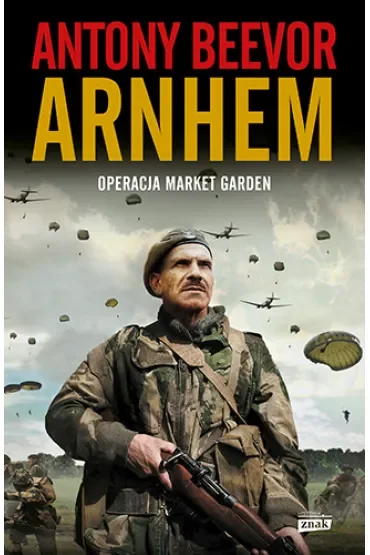Arnhem 1944. Operacja Market Garden