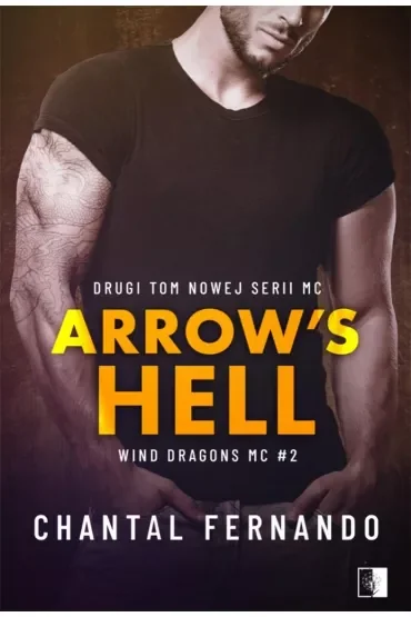 Arrow's Hel. Wind Dragons MC. Tom 2