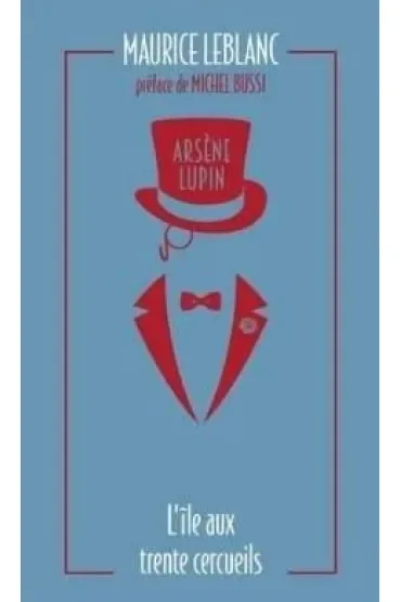 Arsene Lupin - L'ile aux trente cercueils