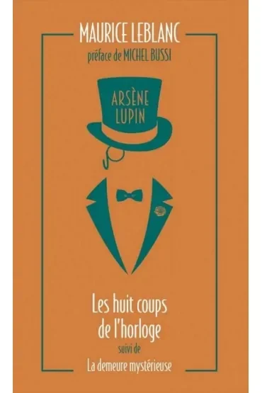 Arsene Lupin - Les huit coups de l'horloge