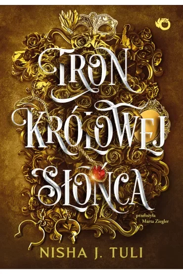 Artefakty Uranosa. 1. Tron królowej Słońca