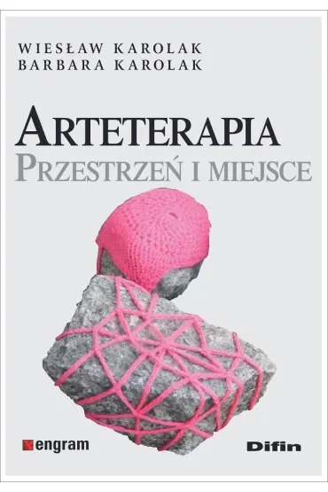 Arteterapia. Przestrzeń i miejsce