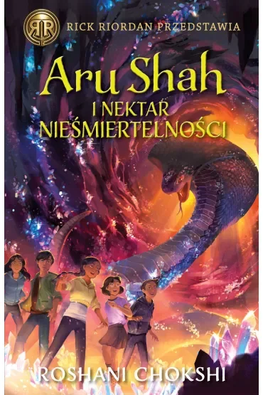 Aru Shah i nektar nieśmiertelności. Kroniki Pandawów. Tom 5
