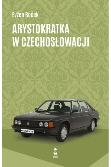 Arystokratka w Czechosłowacji. Tom 7