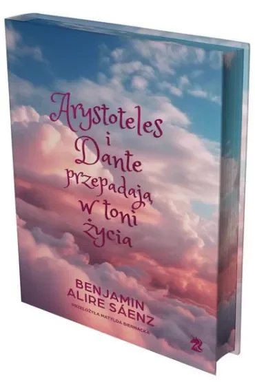 Arystoteles i Dante przepadają w toni życia. Edycja specjalna (barwione brzegi)