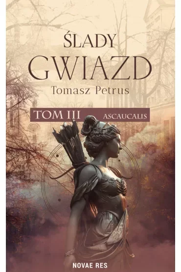 Ascaucalis. Ślady gwiazd. Tom 3