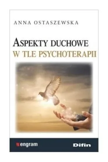 Aspekty duchowe w tle psychoterapii
