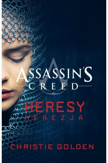 Assassin’s Creed. Tom 9. Herezja