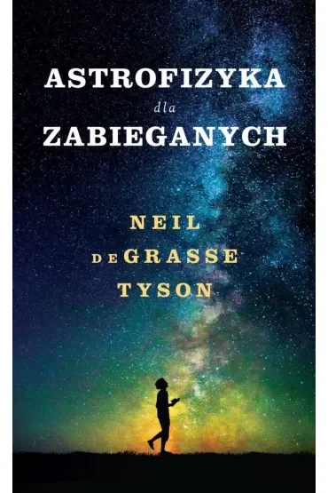 Astrofizyka dla zabieganych
