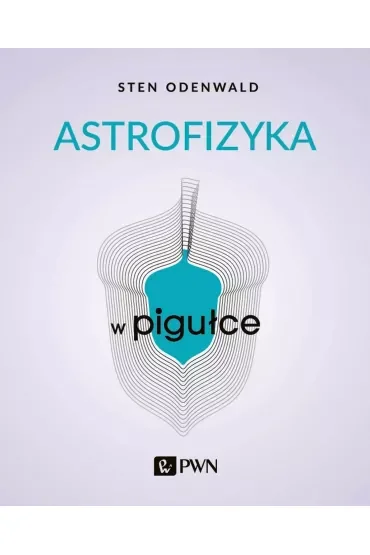 Astrofizyka w pigułce