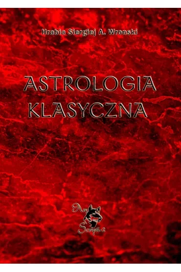 Astrologia klasyczna. Tom 1