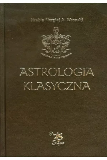 Astrologia klasyczna Tom XIII Tranzyty Część 4. Uran, Neptun, Pluton