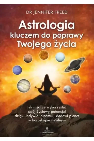 Astrologia kluczem do poprawy Twojego życia