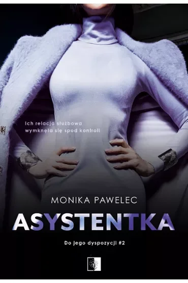 Asystentka. Do jego dyspozycji. Tom 2