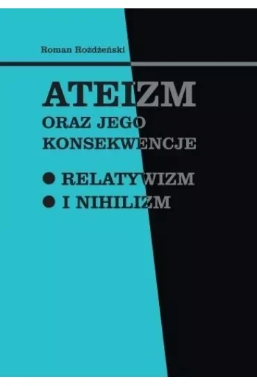 Ateizm oraz jego konsekwencje