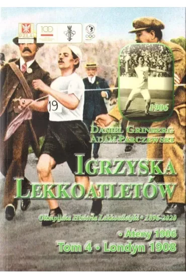 Ateny 1906, Londyn 1908. Igrzyska lekkoatletów. Tom 4