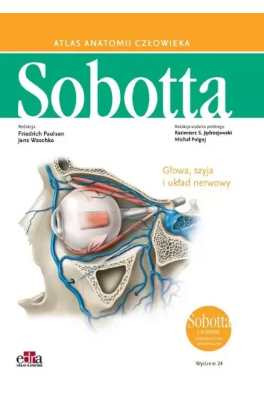 Atlas anatomii człowieka Sobotta. Łacińskie mianownictwo. Tom 3