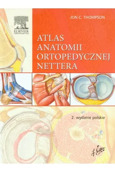 Atlas anatomii ortopedycznej Nettera