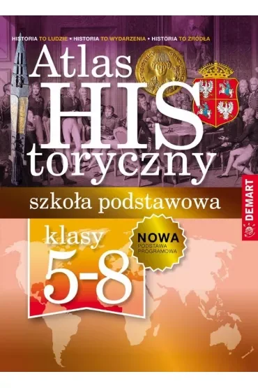 Atlas historyczny. Szkoła podstawowa klasy 5-8