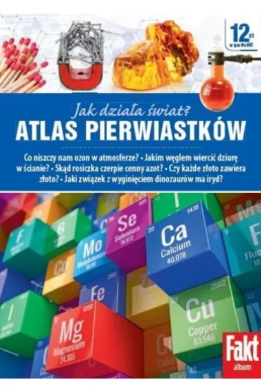 Atlas pierwiastków. Jak działa świat?