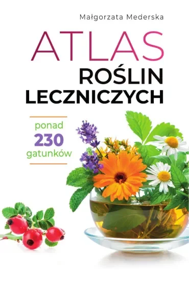 Atlas roślin leczniczych