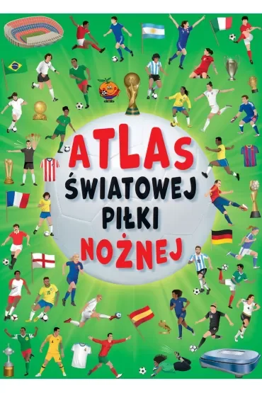Atlas światowej piłki nożnej