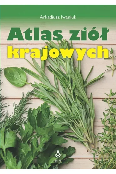 Atlas ziół krajowych