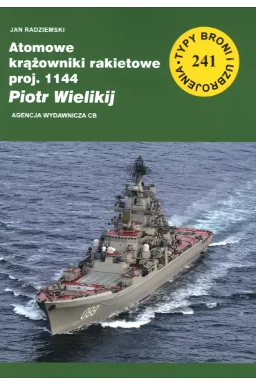 Atomowe krążowniki rakietowe proj. 1144 Piotr Wielikij