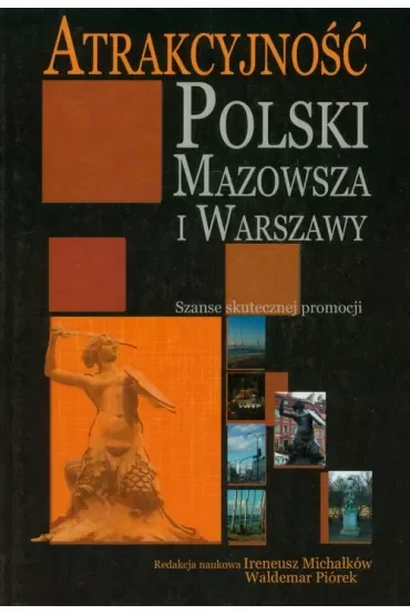 Atrakcyjność Polski, Mazowsza i Warszawy