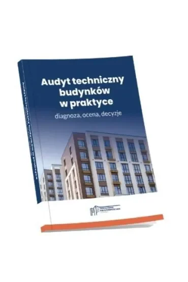 Audyt techniczny budynków w praktyce