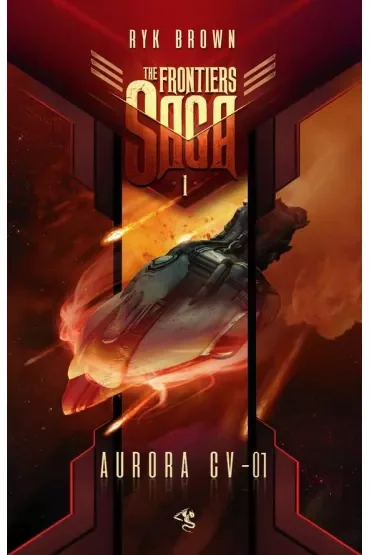 Aurora CV-01. The Frontiers Saga. Tom 1