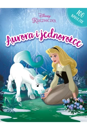 Aurora i jednorożce. Disney Księżniczki