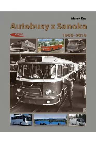 Autobusy z Sanoka 1950-2013