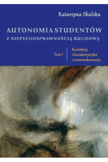Autonomia studentów z niepełnosprawnością... T.1