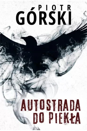 Autostrada do piekła. Komisarz Kruk. Tom 8