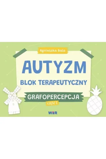 Autyzm blok terapeutyczny Grafopercepcja część 1