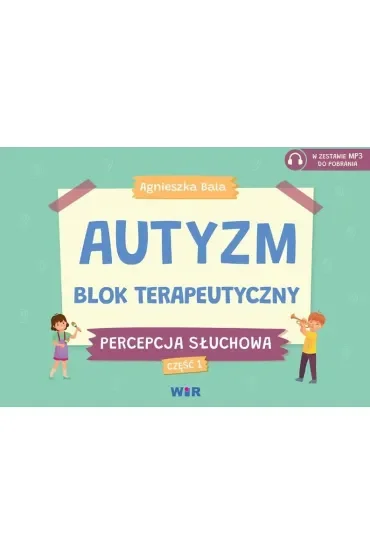 Autyzm Blok terapeutyczny Percepcja słuchowa Część 1